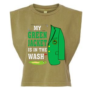 My Greenjacket Is In Thewash Golfing Lover Master Golf Garment-Dyed Women's Muscle Tee