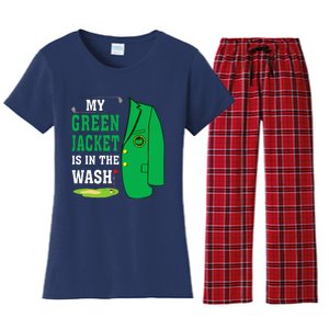 My Greenjacket Is In Thewash Golfing Lover Master Golf Women's Flannel Pajama Set