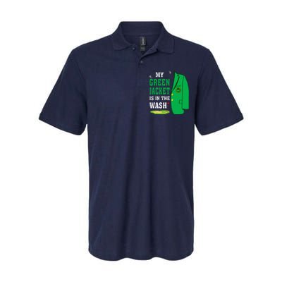 My Greenjacket Is In Thewash Golfing Lover Master Golf Softstyle Adult Sport Polo