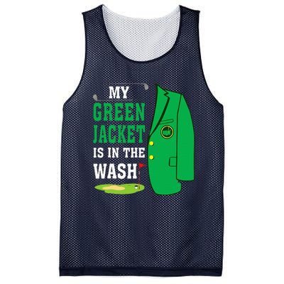 My Greenjacket Is In Thewash Golfing Lover Master Golf Mesh Reversible Basketball Jersey Tank