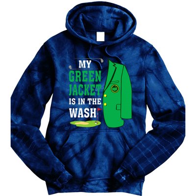 My Greenjacket Is In Thewash Golfing Lover Master Golf Tie Dye Hoodie