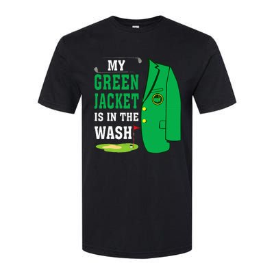 My Greenjacket Is In Thewash Golfing Lover Master Golf Softstyle CVC T-Shirt