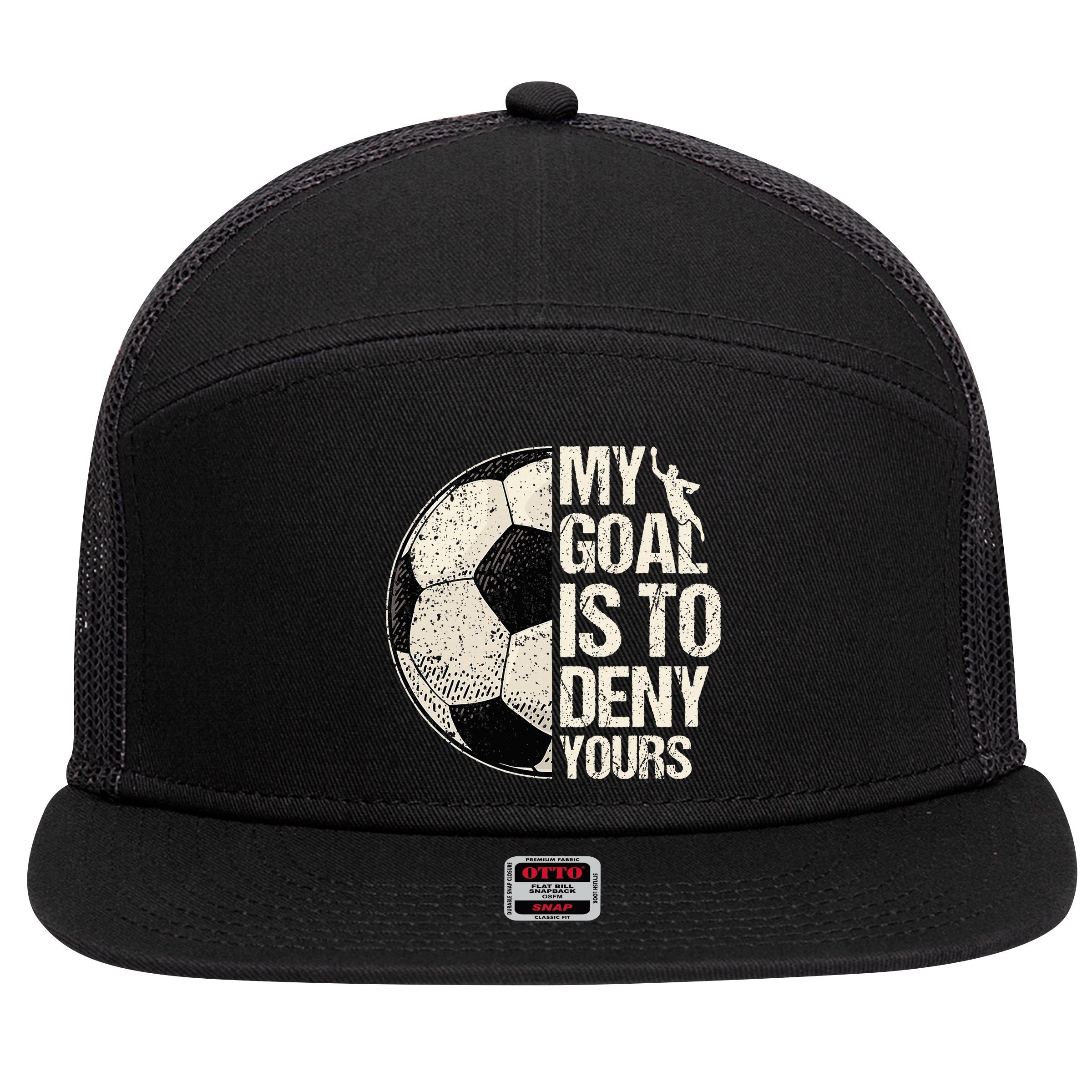 My Goal Is To Deny Yours Soccer Goalie Distressed Goalkeeper 7 Panel Mesh Trucker Snapback Hat
