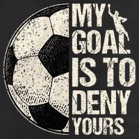 My Goal Is To Deny Yours Soccer Goalie Distressed Goalkeeper Adult Drive Performance Visor