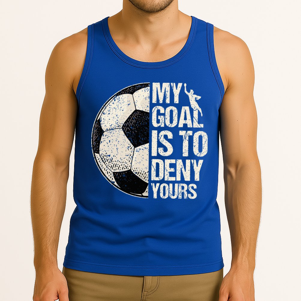 My Goal Is To Deny Yours Soccer Goalie Distressed Goalkeeper Tank Top