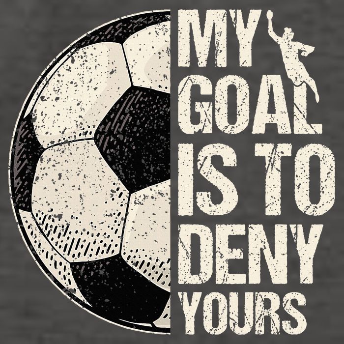 My Goal Is To Deny Yours Soccer Goalie Distressed Goalkeeper Vector Backpack