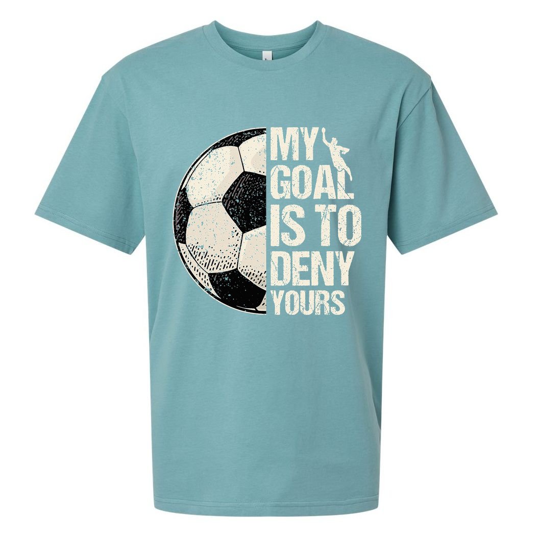 My Goal Is To Deny Yours Soccer Goalie Distressed Goalkeeper Sueded Cloud Jersey T-Shirt