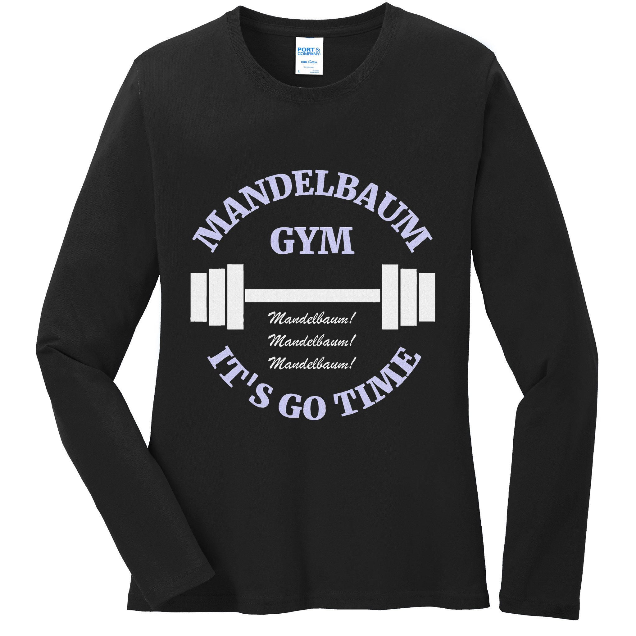 Mandelbaum Gym ItS Go Time! Ladies Long Sleeve Shirt