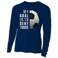 My Goal Is To Deny Yours Soccer Goalie Hoodie Christmas Gift Cooling Performance Long Sleeve Crew