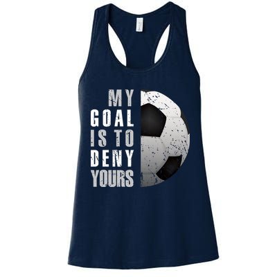 My Goal Is To Deny Yours Soccer Goalie Hoodie Christmas Gift Womens Tank Top