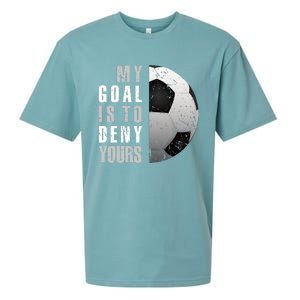 My Goal Is To Deny Yours Soccer Goalie Hoodie Christmas Gift Sueded Cloud Jersey T-Shirt