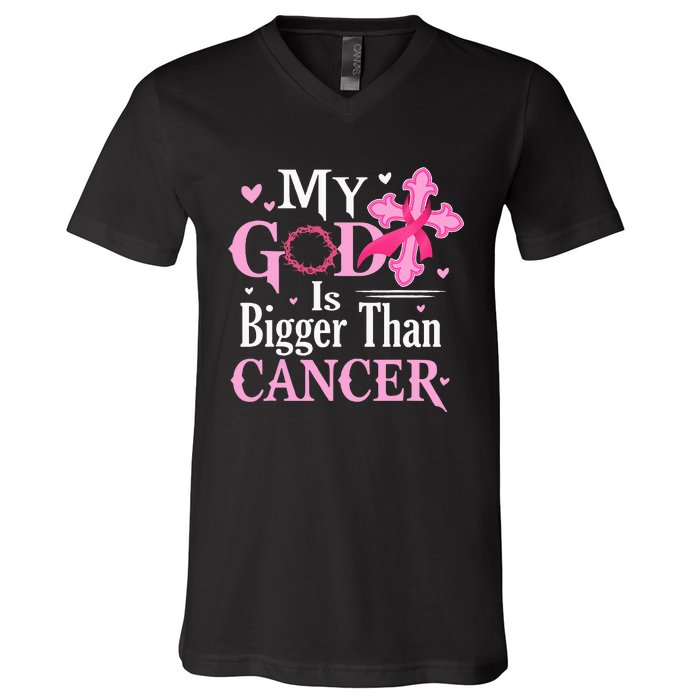 My God Is Bigger Than Cancer Breast Cancer Awareness Jesus V-Neck T-Shirt