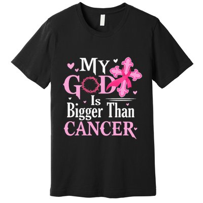 My God Is Bigger Than Cancer Breast Cancer Awareness Jesus Premium T-Shirt