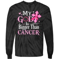 My God Is Bigger Than Cancer Breast Cancer Awareness Jesus Tie-Dye Long Sleeve Shirt