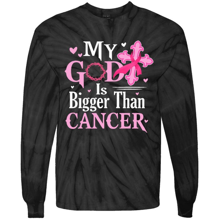 My God Is Bigger Than Cancer Breast Cancer Awareness Jesus Tie-Dye Long Sleeve Shirt