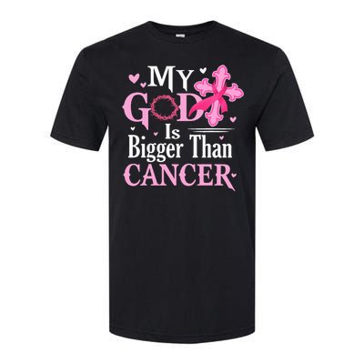 My God Is Bigger Than Cancer Breast Cancer Awareness Jesus Softstyle CVC T-Shirt