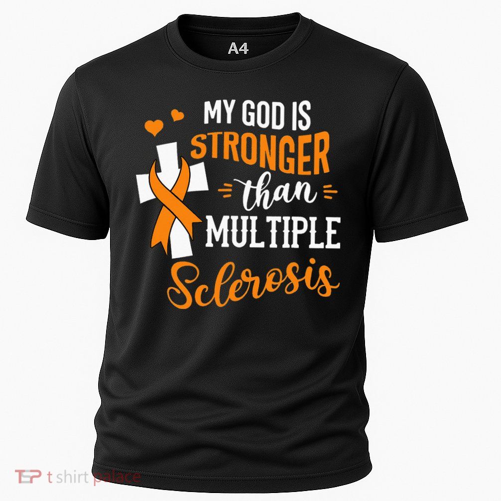 My God is Stronger Than Multiple Sclerosis Warrior Fighter Performance Shirt