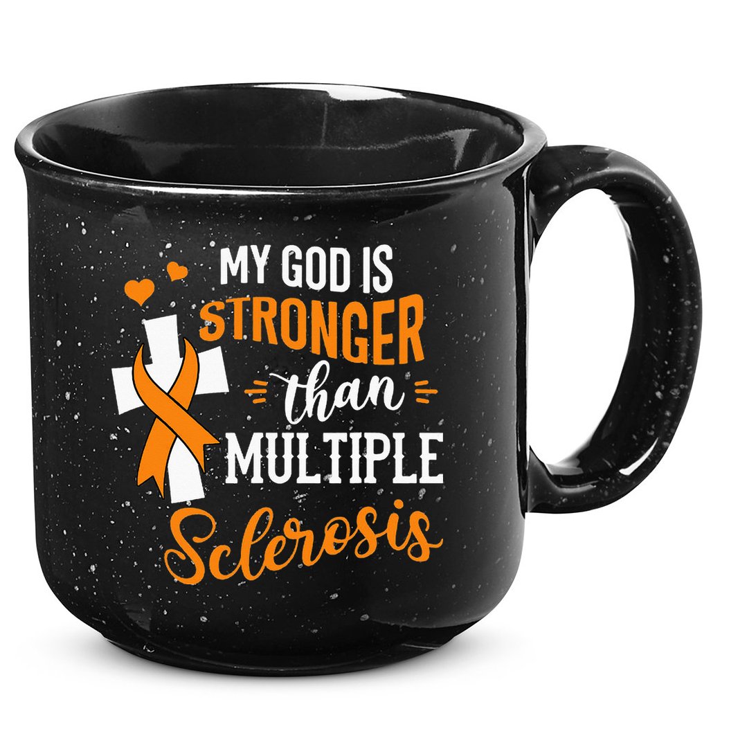 My God is Stronger Than Multiple Sclerosis Warrior Fighter 15oz Campfire Ceramic Mug
