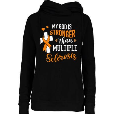 My God is Stronger Than Multiple Sclerosis Warrior Fighter Womens Funnel Neck Pullover Hood