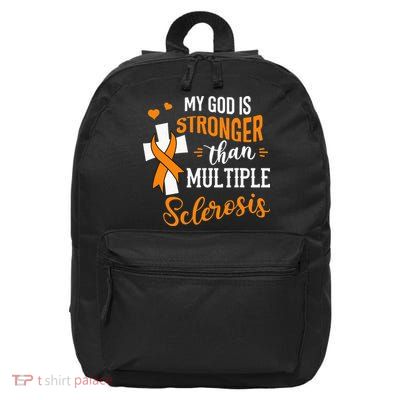 My God is Stronger Than Multiple Sclerosis Warrior Fighter 16 in Basic Backpack