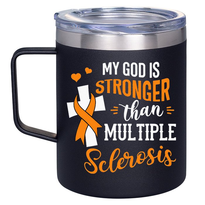 My God is Stronger Than Multiple Sclerosis Warrior Fighter 12oz Stainless Steel Coffee Mug