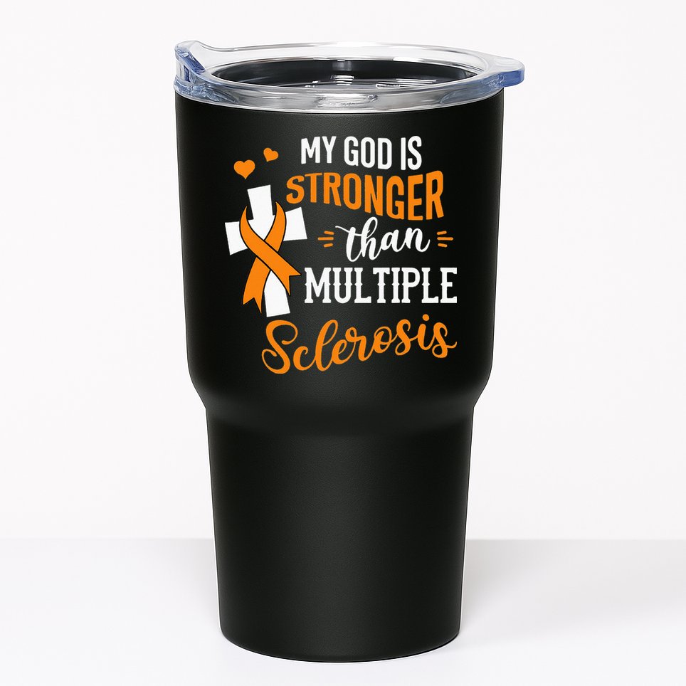 My God is Stronger Than Multiple Sclerosis Warrior Fighter Tumbler