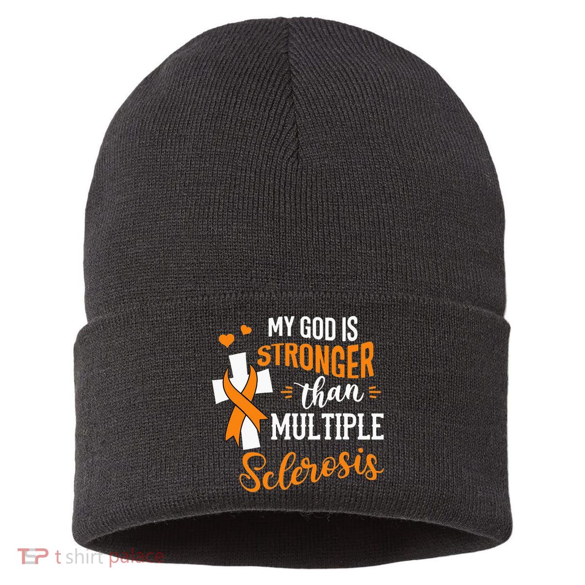My God is Stronger Than Multiple Sclerosis Warrior Fighter Sustainable Knit Beanie