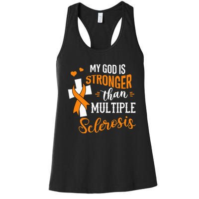 My God is Stronger Than Multiple Sclerosis Warrior Fighter Women's Racerback Tank