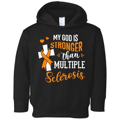 My God is Stronger Than Multiple Sclerosis Warrior Fighter Toddler Hoodie