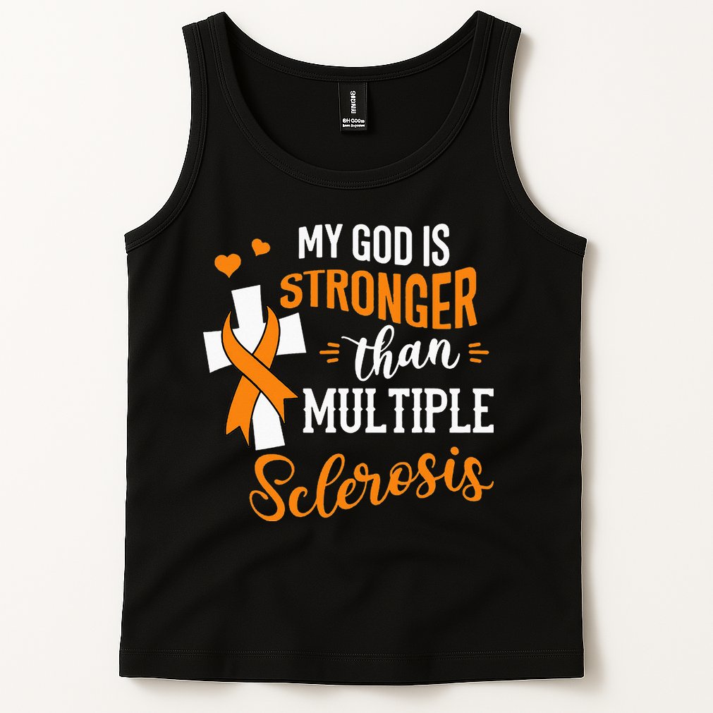 My God is Stronger Than Multiple Sclerosis Warrior Fighter Tank Top