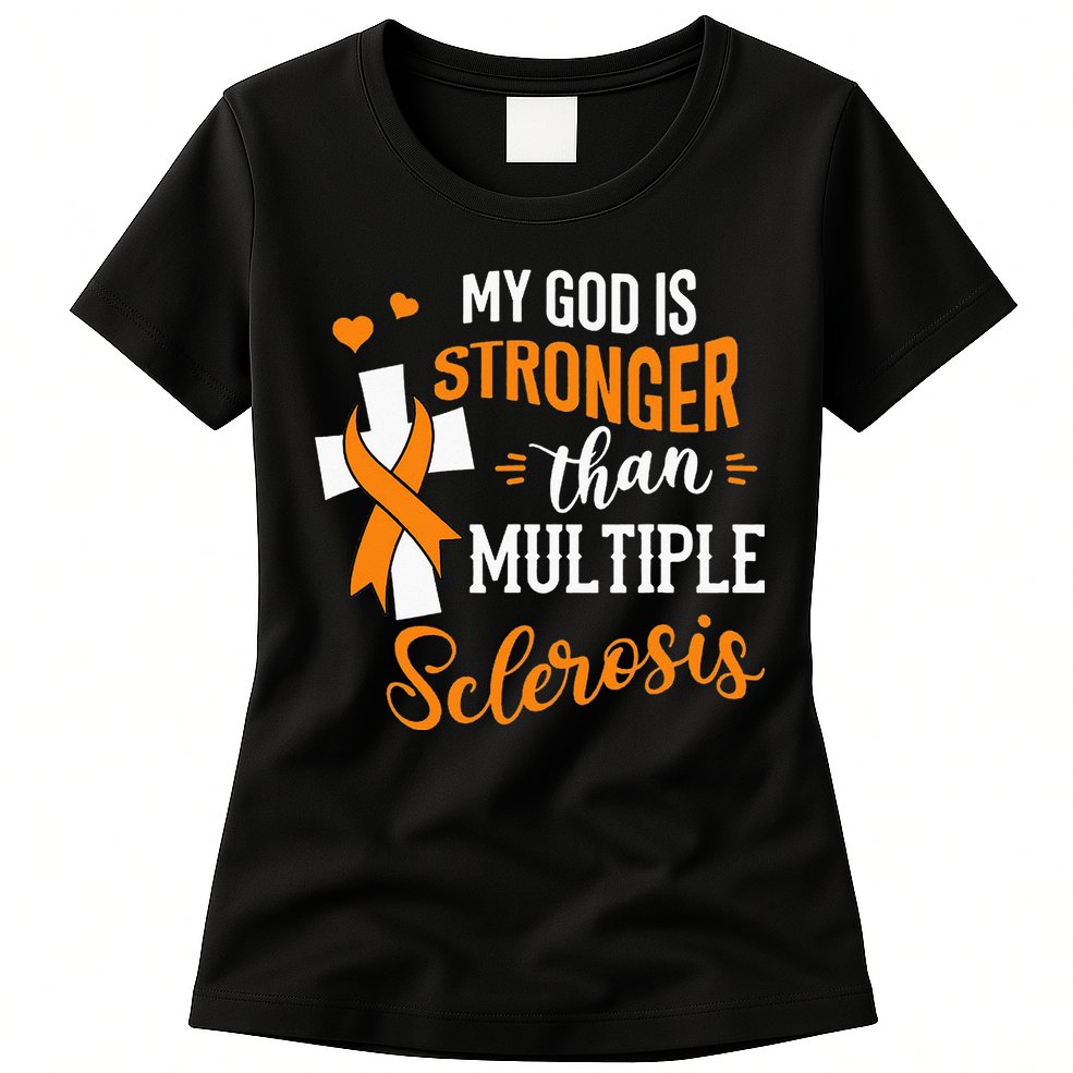 My God is Stronger Than Multiple Sclerosis Warrior Fighter Womens T-Shirt