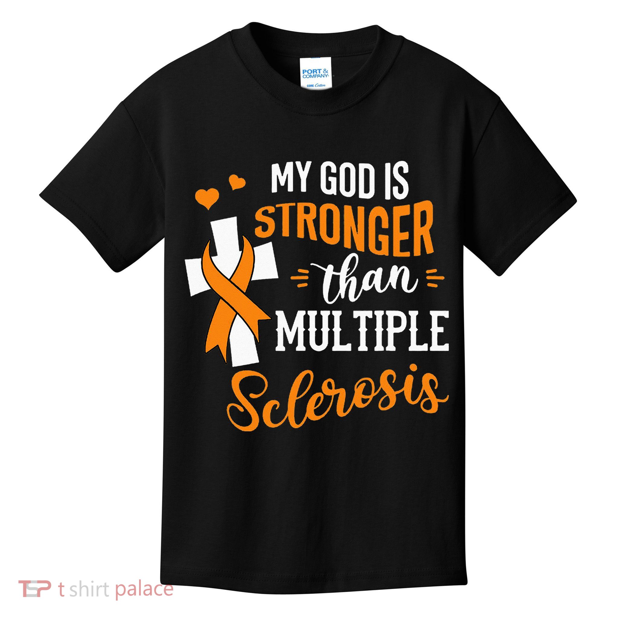 My God is Stronger Than Multiple Sclerosis Warrior Fighter Kids T-Shirt