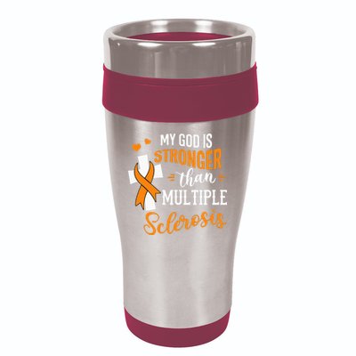 My God is Stronger Than Multiple Sclerosis Warrior Fighter 16oz Travel Tumbler