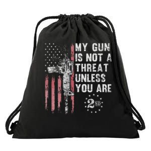 My Gun Is Not A Threat Unless You Are Gun Rights Ar 15 Flag Drawstring Bag