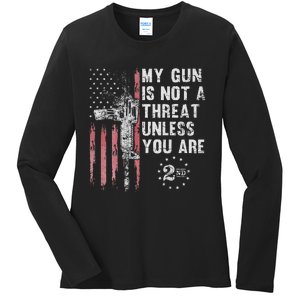 My Gun Is Not A Threat Unless You Are Gun Rights Ar 15 Flag Ladies Long Sleeve Shirt