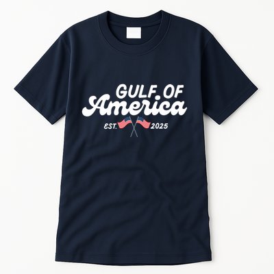 Mexico Gulf Is Now American Est 2025 Tall T-Shirt
