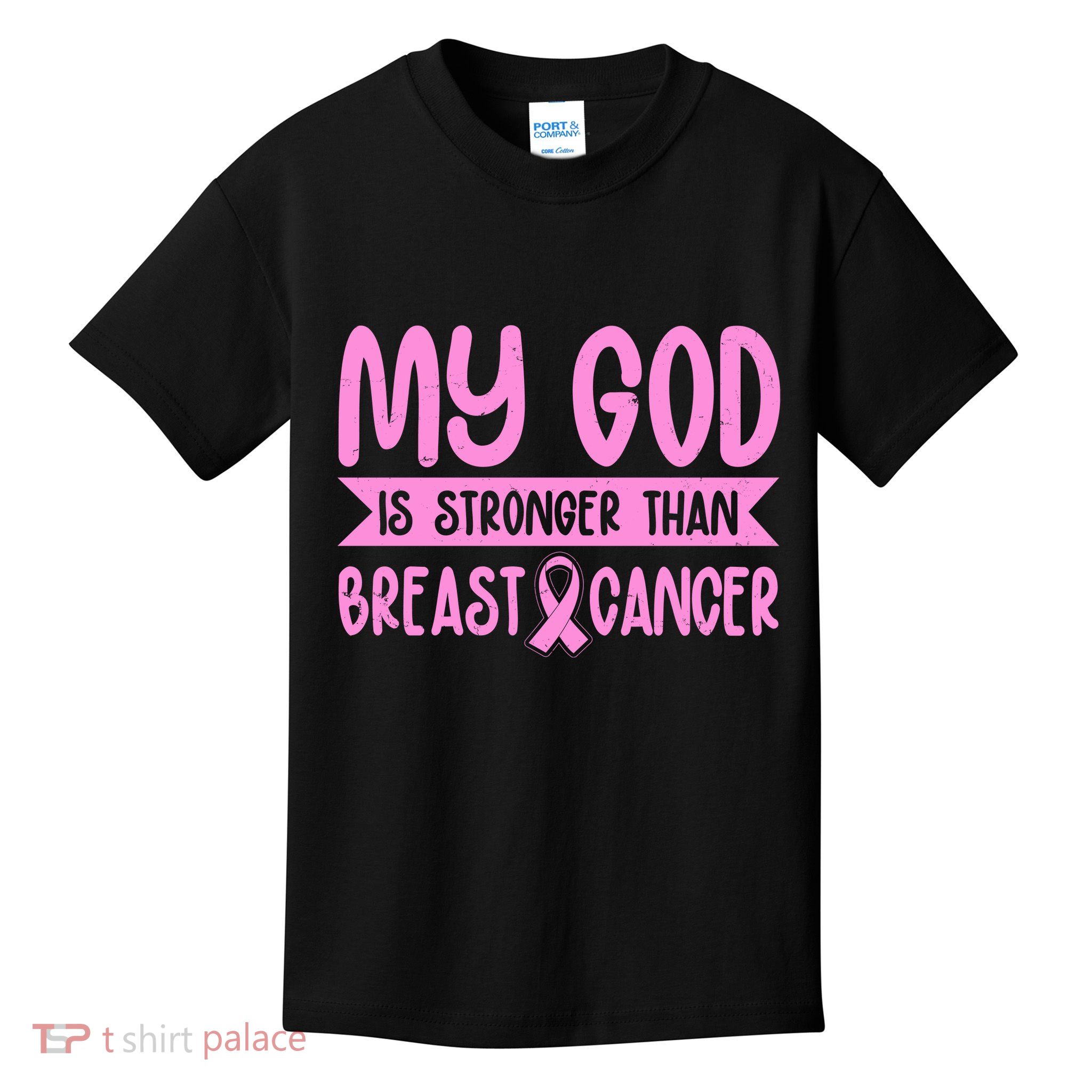 My God Is Stronger Than Breast Cancer Kids T-Shirt