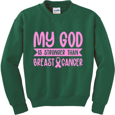 My God Is Stronger Than Breast Cancer Kids Sweatshirt