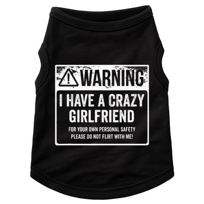 My Gf Is Crazy Warning I Have A Crazy Girlfriend Doggie Tank