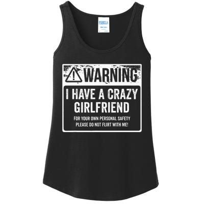 My Gf Is Crazy Warning I Have A Crazy Girlfriend Ladies Essential Tank