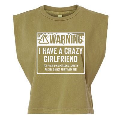 My Gf Is Crazy Warning I Have A Crazy Girlfriend Garment-Dyed Women's Muscle Tee