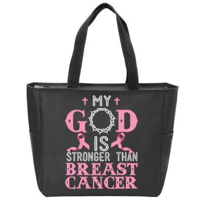 My God Is Stronger Than Christian Breast Cancer Awareness Zip Tote Bag