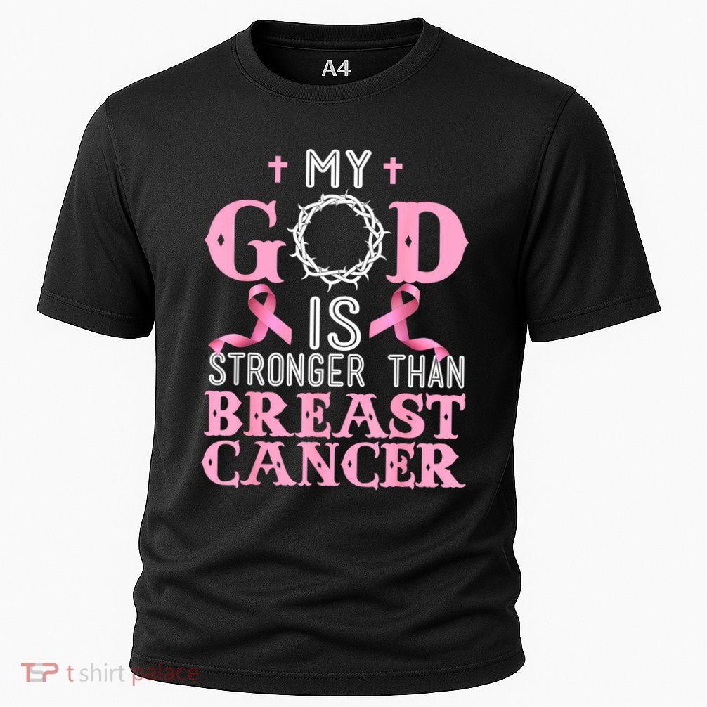 My God Is Stronger Than Christian Breast Cancer Awareness Performance Shirt