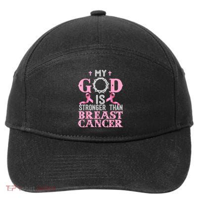 My God Is Stronger Than Christian Breast Cancer Awareness 7-Panel Snapback Hat