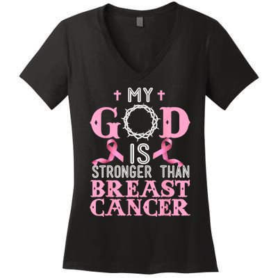 My God Is Stronger Than Christian Breast Cancer Awareness Women's V-Neck T-Shirt