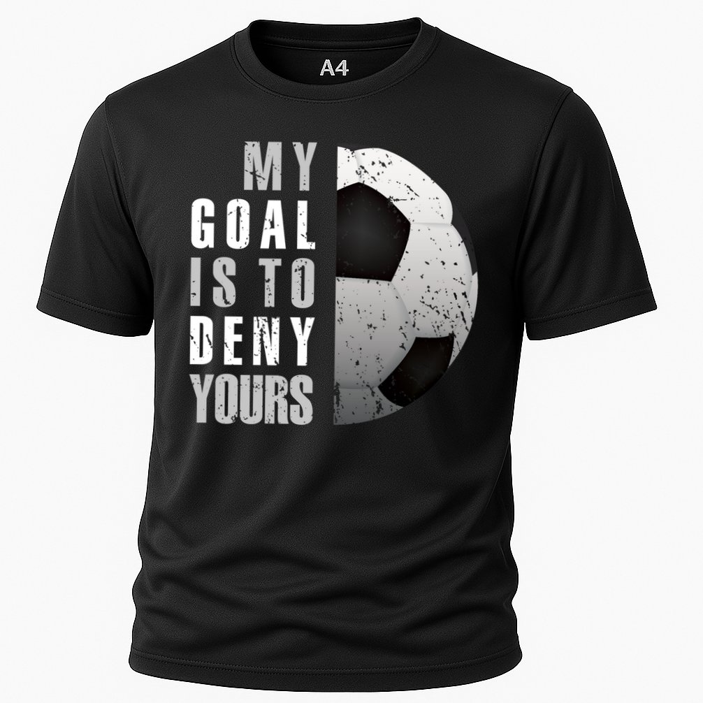 My Goal Is To Deny Yours Soccer Goalie Christmas Gift Cooling Performance Crew T-Shirt