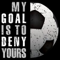 My Goal Is To Deny Yours Soccer Goalie Christmas Gift Flat Bill Trucker Hat