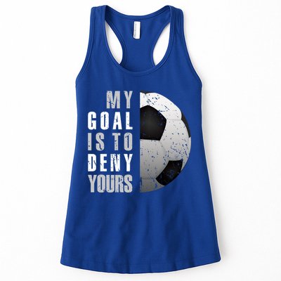My Goal Is To Deny Yours Soccer Goalie Christmas Gift Womens Tank Top