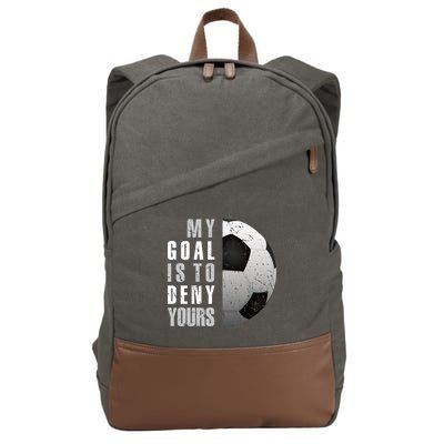 My Goal Is To Deny Yours Soccer Goalie Christmas Gift Cotton Canvas Backpack
