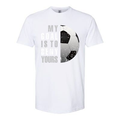 My Goal Is To Deny Yours Soccer Goalie Christmas Gift Softstyle® CVC T-Shirt